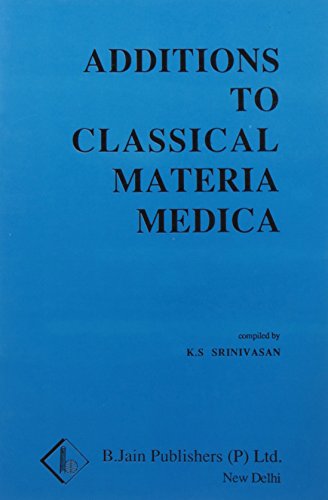 Stock image for Additions to Classical Materia Medica to Clarke for sale by Books Puddle