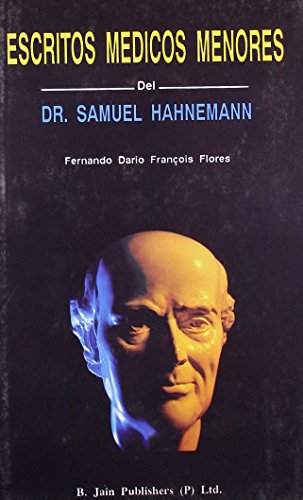 Stock image for Escritos Medicos Menores Del Dr. Samuel Hahnemann for sale by Books Puddle