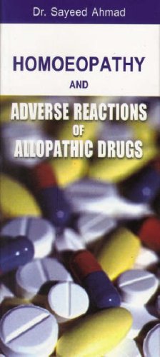Stock image for Homoeopathy & Adverse Reaction of Allopathic Drugs for sale by Eatons Books and Crafts