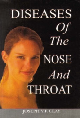 9788170218425: Diseases of Nose & Throat