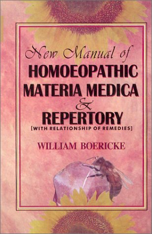 9788170218548: New Manual of Homoeopathic Materia Medica & Repertory (With Relationship of Remedies)