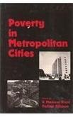 Stock image for Poverty in Metropolitan Cities for sale by dsmbooks