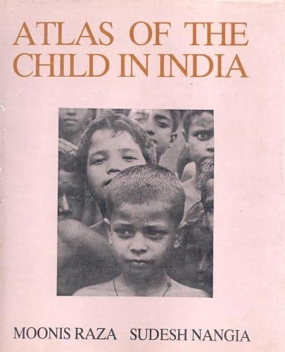 Stock image for Atlas of the Child in India for sale by Books Puddle