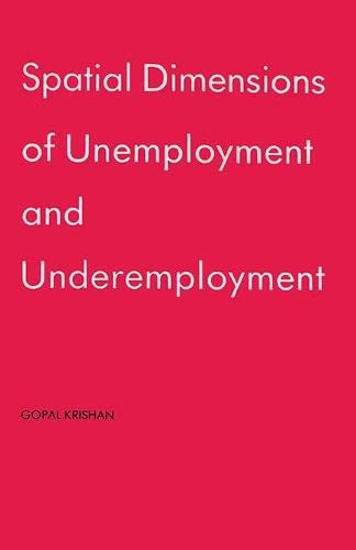9788170220862: Spatial Dimensions of Unemployment and Under-Employment: A Case Study of Rural Punjab