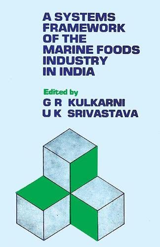 Imagen de archivo de Systems Framework of the Marine Foods Industry in India a la venta por Books Puddle