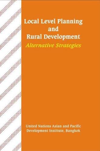 Stock image for Local Level Planning and Rural Development: Alternative Strategies for sale by dsmbooks