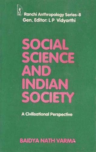 9788170221111: Social Science and Indian Society: A Civilisational Perspective