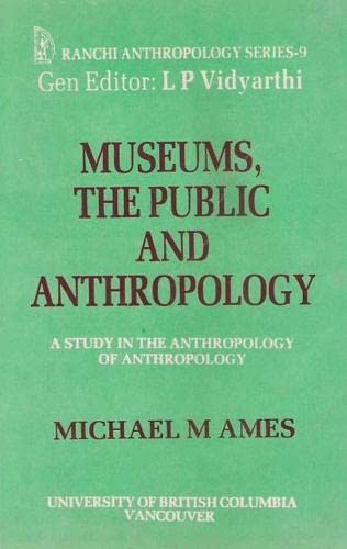 Imagen de archivo de Museums, the Public and Anthropology a la venta por Books Puddle