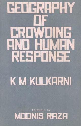 9788170221449: Geography of Crowding and Human Response: A Study of Ahmedabad City