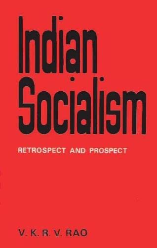 9788170221616: Indian Socialism: Restrospect and Prospect