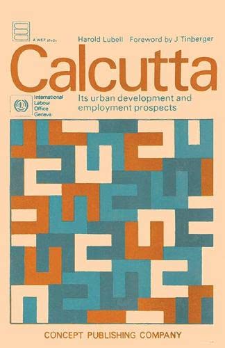 9788170221685: Calcutta: Its Urban Development and Employment Prospects: a Wep Study