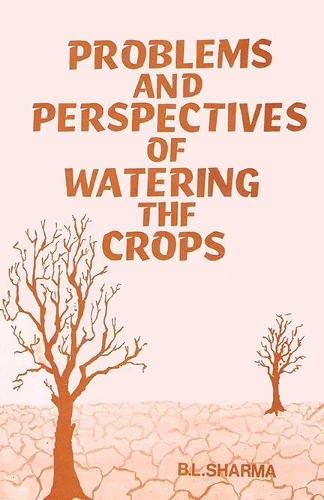 Stock image for Problems and Perspectives of Watering the Crops for sale by Books Puddle