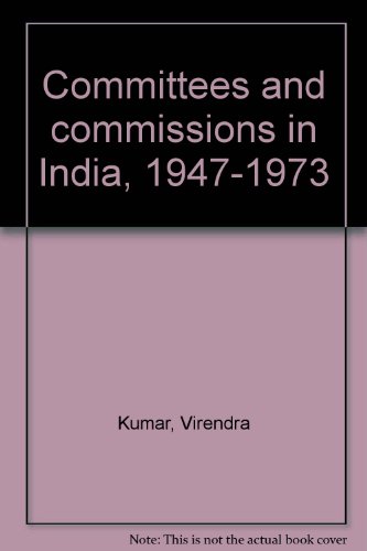9788170221975: Committees and commissions in India, 1947-1973