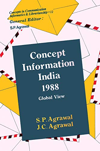 9788170222750: Information India, 1988: Global View (Concepts in Communication, Informatics, and Librarianship)