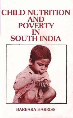 9788170222804: Child Nutrition and Poverty in South India: Noon Meals in Tamil Nadu