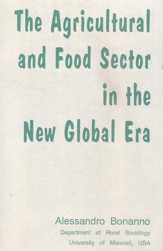 Beispielbild fr The Agricultural and Food Sector in the New Global Era zum Verkauf von Books Puddle