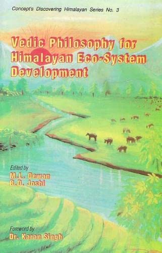 9788170224778: Vedic Philosophy for Himalayan Eco-System Development (Concept's Discovering Himalayan) (English and Hindi Edition)