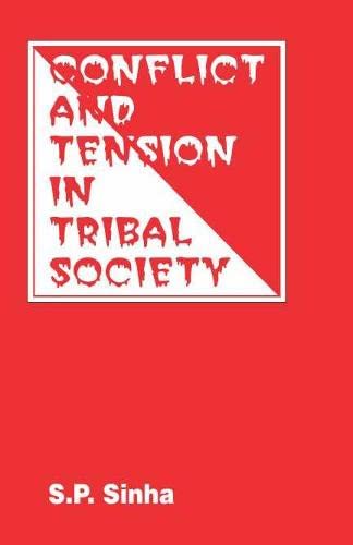 Stock image for Conflict and Tension in Tribal Society for sale by Books Puddle