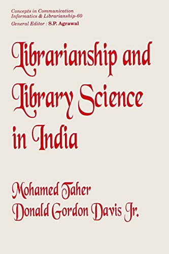 Imagen de archivo de Librarianship and Library Science in India a la venta por Books Puddle