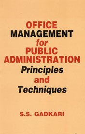 9788170226482: Office Management for Public Administration ; Principles and Techniques