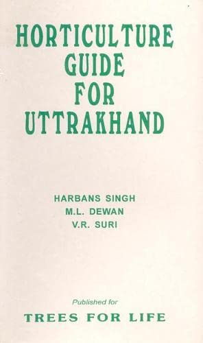 Stock image for Horticulture Guide for Uttrakhand for sale by Books Puddle