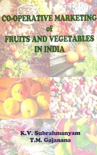 Stock image for Co-operative Marketing of Fruits and Vegetables in India for sale by Books Puddle