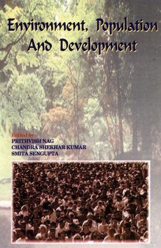 9788170228899: Environment, Population and Development: Felicitation Volume in Honour of Prof. S.L. Kayastha