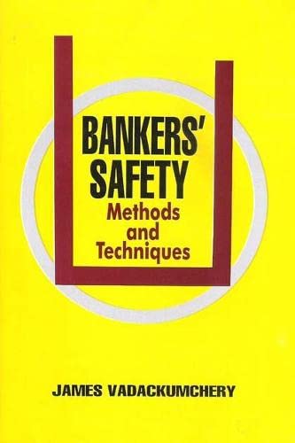 BankerÕS Safety: Methods And Technique