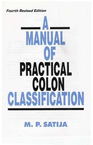Stock image for A Manual of Practical Colon Classification for sale by Books Puddle