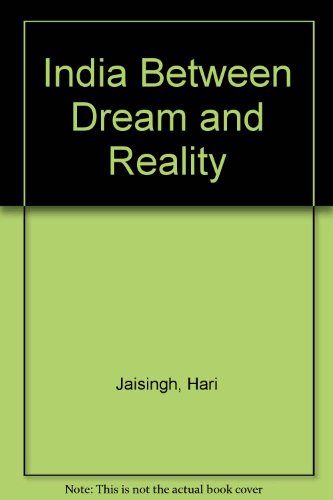 Beispielbild fr India Between Dream and Reality zum Verkauf von Books Puddle