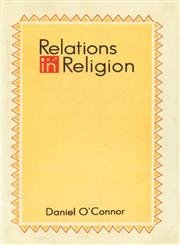 Imagen de archivo de Relations in Religion a la venta por Majestic Books