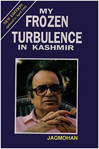 9788170233527: My Frozen Turbulence in Kashmir