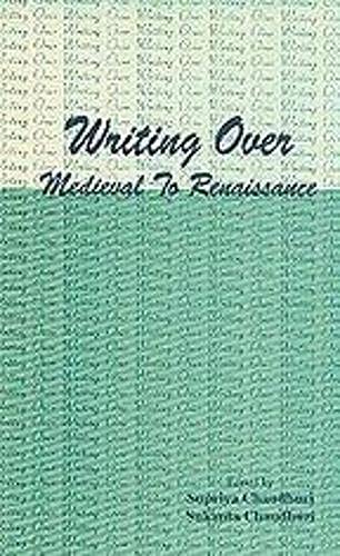 9788170235958: Writing Over: Medieval to Renaissance