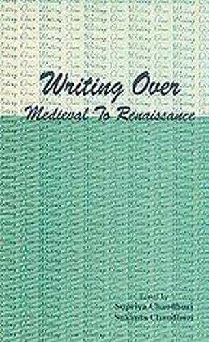 9788170235958: Writing over: Medieval to Renaissance