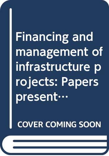 Stock image for Financing and Management of Infrastructure Projects for sale by Books Puddle