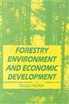 Imagen de archivo de Forestry, Environment and Economic Development a la venta por Books Puddle