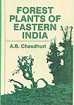 9788170245377: Forests Plants of Eastern India