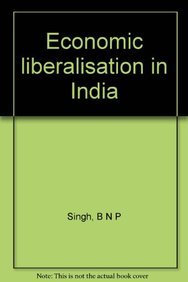 9788170246954: Economic liberalisation in India