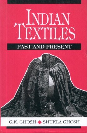 9788170247067: Indian Textiles: Past and Present