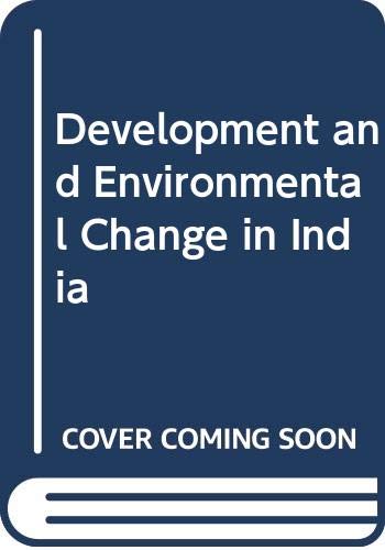 Development and environmental change in India (9788170247715) by Dinesh Kumar Mishra