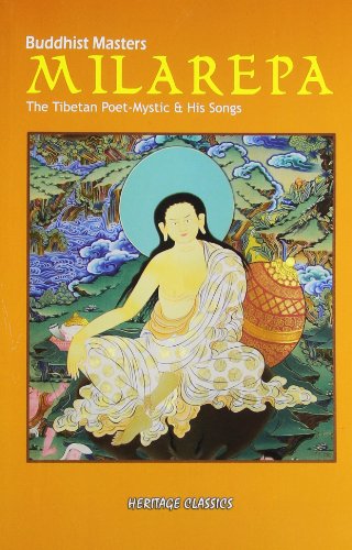 Stock image for Buddhist Masters Milarepa: The Tibetan Poet Mystic and His Songs for sale by Half Price Books Inc.