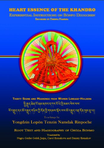 Heart Essence of the Khandro: Experiential Instructions on Bonpo Dzogchen - Thirty Signs and Mean...