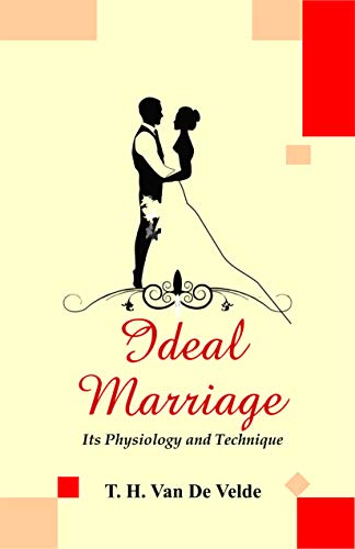 Stock image for IDEAL MARRIAGE for sale by Romtrade Corp.