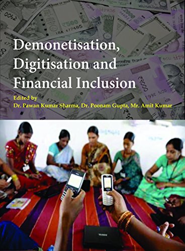 Stock image for DEMONETISATION DIGITISATION AND FINANCIAL INCLUSION for sale by Romtrade Corp.