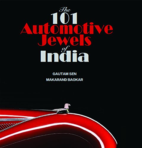 Beispielbild fr THE 101 AUTOMOTIVE JEWELS OF INDIA zum Verkauf von Romtrade Corp.