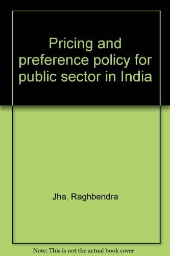 Stock image for Pricing and Preference Policy for Public Sector in India for sale by Majestic Books