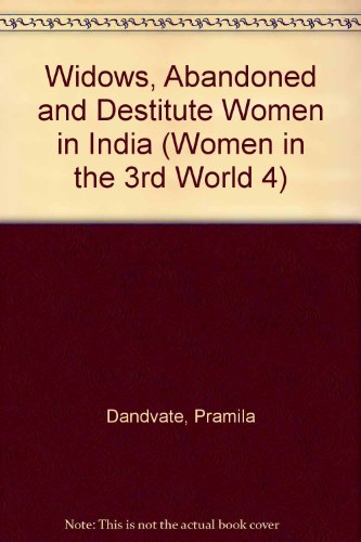 Imagen de archivo de Widows, Abandoned and Destitute Women in India a la venta por Majestic Books
