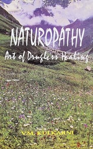 Stock image for Naturopathy: The Drugless System of Healing for sale by GF Books, Inc.