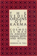 9788170302414: The Vedic Origins of Karma: Cosmos as Man in Ancient Indian Myths and Ritual