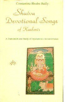 9788170302421: Shaiva Devotional Songs of Kashmir: Translation and Study of Utpaladeva's "Shivastotravali"